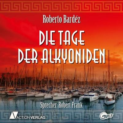 Die Tage der Alkyoniden - Roberto Bardez, Audio, 9783862104505