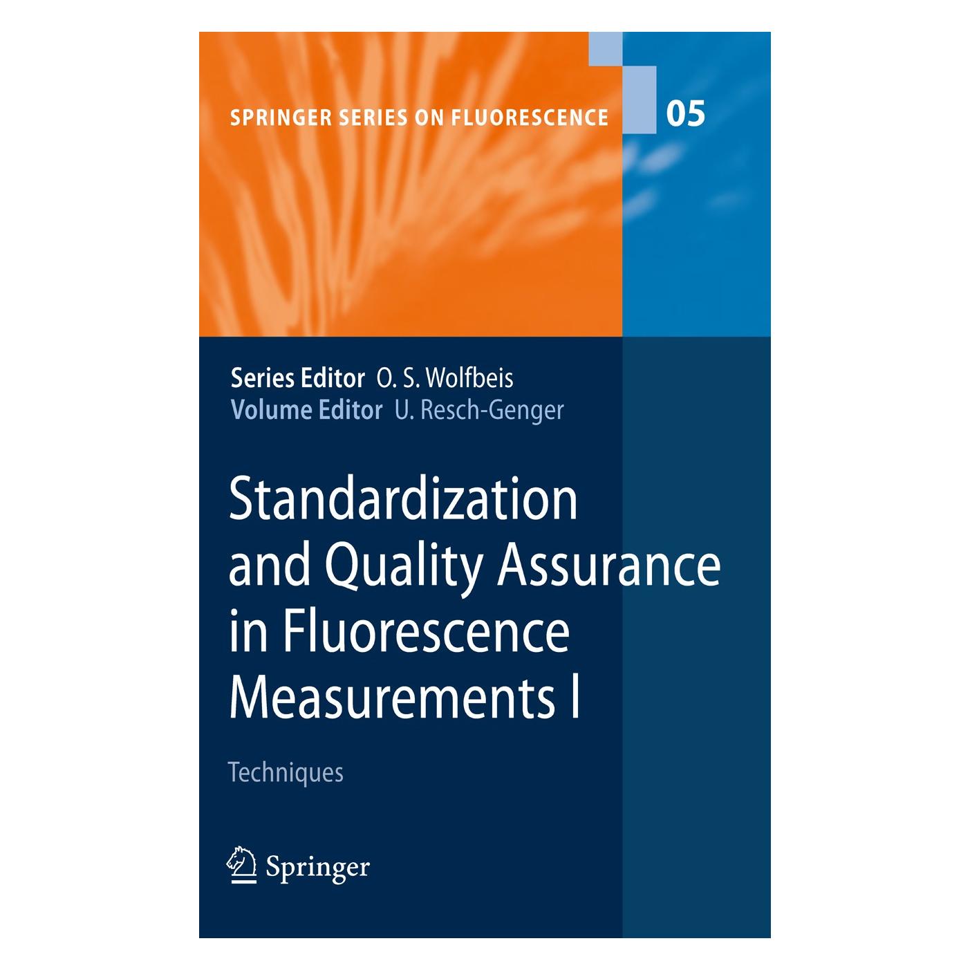 Springer Standardization and Quality Assurance in Fluorescence Measurements I (Englisch, Hardcover, Ute Resch-Genger) (9783540752066)
