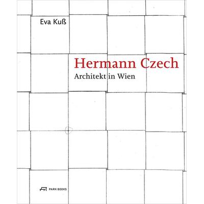 Hermann Czech, Gebundene Ausgabe von Eva Kuss, Park Books, 978-3-03860-001-5