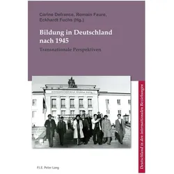 Bildung in Deutschland nach 1945, Fachbücher von Ulrich Pfeil, Eckhardt Fuchs, Corine Defrance, Bernard Ludwig, Romain Faure