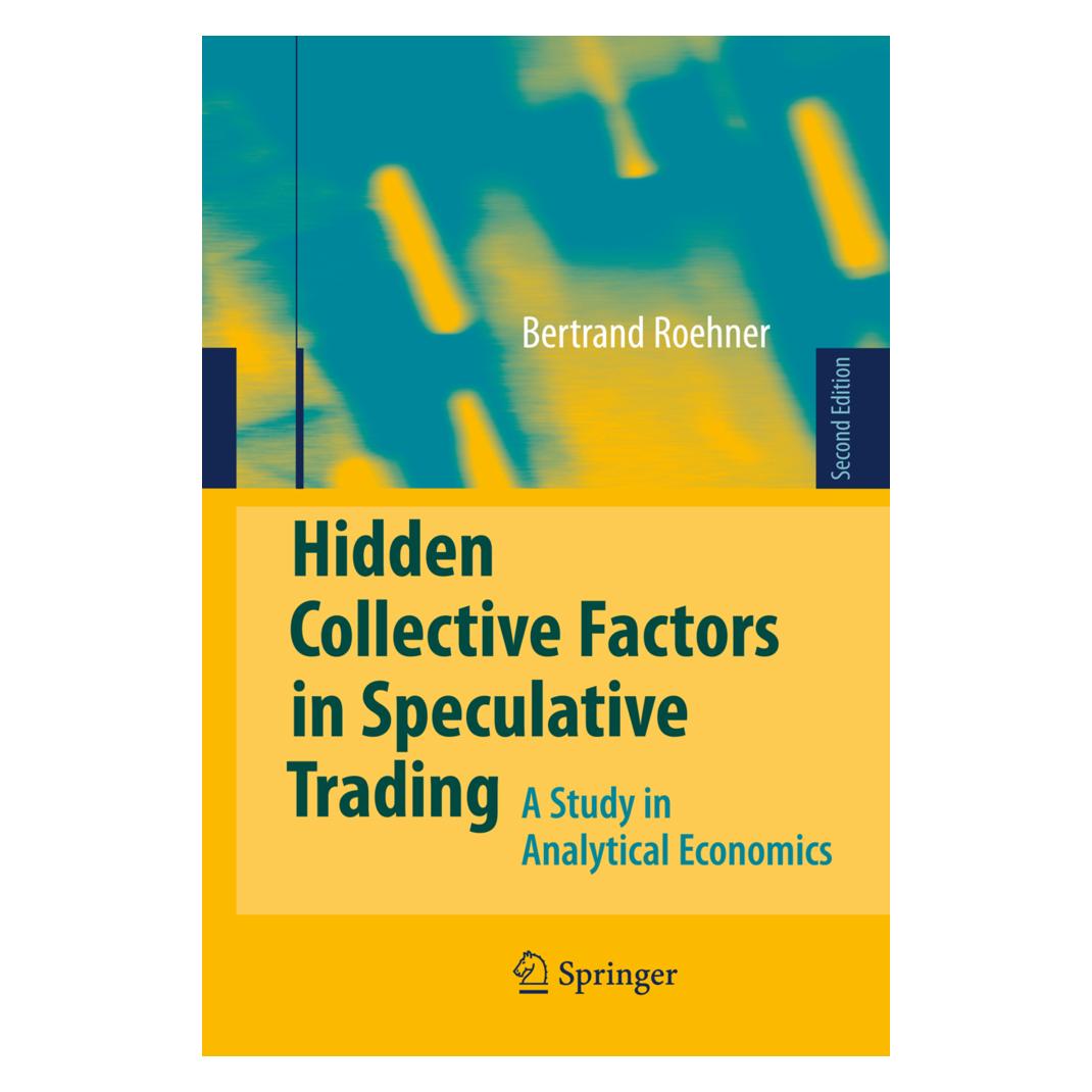 Springer Hidden Collective Factors in Speculative Trading (Englisch, Softcover, Bertrand M. Roehner) (55579694)