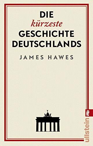 James Hawes - Die kürzeste Geschichte Deutschlands - Preis vom 13.10.2026 19:28:25 h