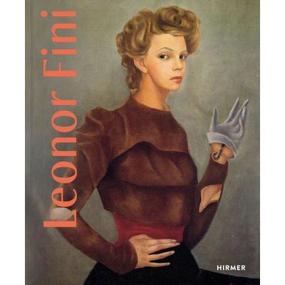Leonor Fini (1907-1996), Gebundene Ausgabe von , Hirmer Verlag GmbH, 978-3-7774-4768-1