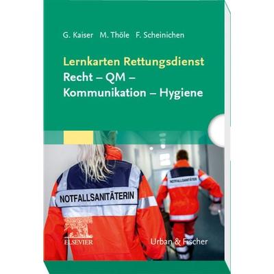 Lernkarten Rettungsdienst: Recht – QM – Kommunikation – Hygiene, Sonstige von Guido Kaiser,Matthias Thöle,Frank Scheinichen, Urban & Fischer in