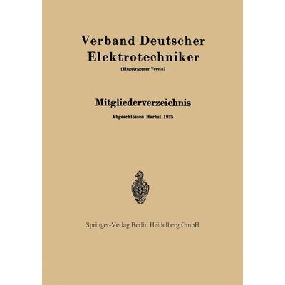 Mitgliederverzeichnis, Taschenbuch von Verband Deutscher Elektrotechniker, Springer Berlin, 978-3-642-98160-9