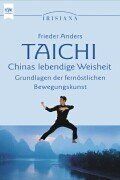 Frieder Anders - Taichi, Chinas lebendige Weisheit - Preis vom 09.10.2026 07:28:09 h