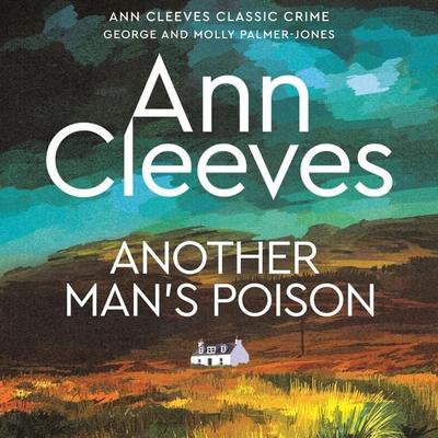 Another Man's Poison - Ann Cleeves, Audio, 9781035004805