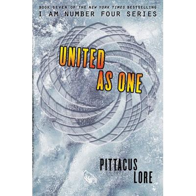 I Am Number Four 07. United as One, Taschenbuch von Pittacus Lore, Harper Collins Publ. USA, 978-0-06-238766-0