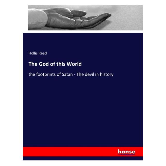 Hansebooks The God of this World (Englisch, Softcover, Hollis Read) (55939170)