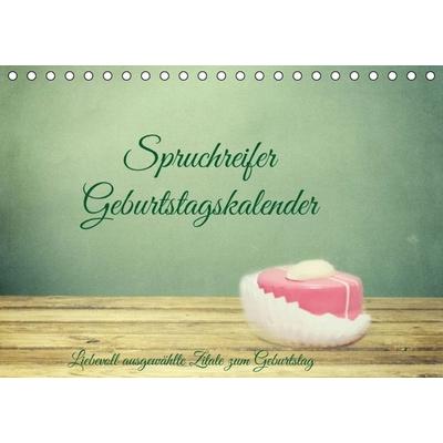 Spruchreifer Geburtstagskalender (Tischkalender immerwährend DIN A5 quer)