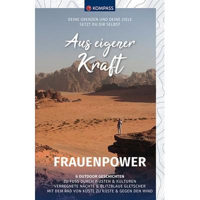 KOMPASS Aus eigener Kraft, Frauenpower, Taschenbuch von , Kompass-Karten