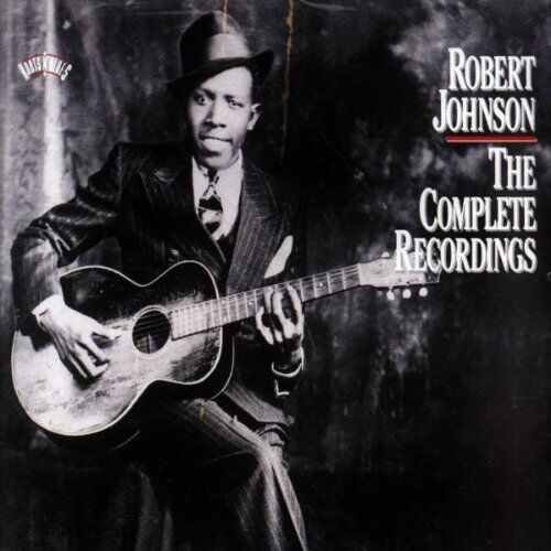 Robert Johnson - The Complete Recordings - Preis vom 11.10.2026 03:10:56 h