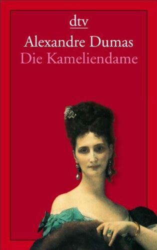 Alexandre Dumas - Die Kameliendame: Roman - Preis vom 10.10.2026 11:48:34 h
