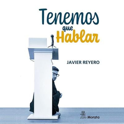 Tenemos que hablar - Javier Reyero, Audio, 9788419287588