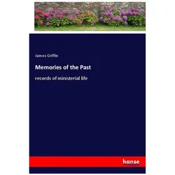 Memories of the Past, Belletristik von James Griffin
