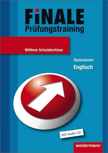 Birgit Högn - Finale - Prüfungstraining Hauptschulabschluss Nordrhein-Westfalen: Finale - Prüfungstraining Mittlerer Schulabschluss: Basiswissen Englisch mit Audio-CD - Preis vom 09.10.2026 07:28:09 h
