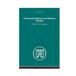 A Financial History of Western Europe, Fachbücher von Charles P. Kindleberger
