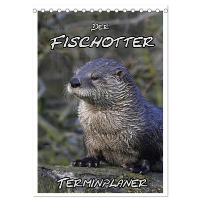 Der Fischotter-Terminplaner (Tischkalender 2026 DIN A5 hoch), CALVENDO Monatskalender