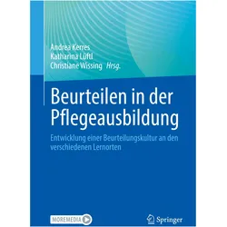Beurteilen in der Pflegeausbildung, Fachbücher von Andrea Kerres, Katharina Lüftl, Christiane Wissing