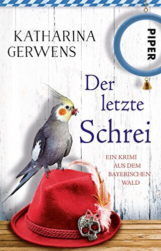 Katharina Gerwens - Der letzte Schrei: Ein Krimi aus dem Bayerischen Wald (Bayerischer-Wald-Krimis, Band 4) - Preis vom 11.10.2026 15:43:13 h