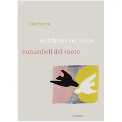 Seiltänzer der Leere / Funamboli del vuoto, Belletristik von Aurelio Buletti, Ugo Petrini