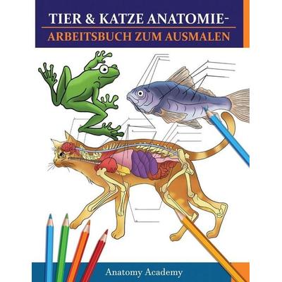 Tier & Katze Anatomie-Arbeitsbuch zum Ausmalen, Taschenbuch von Anatomy Academy, Muze Publishing, 978-1-80421-088-8