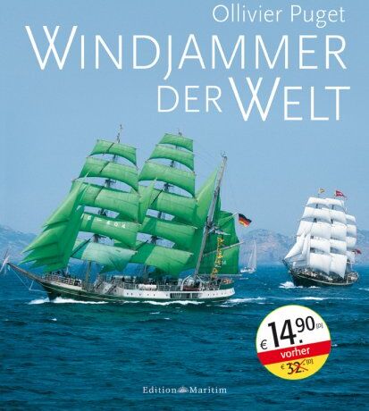 Ollivier Puget - Windjammer der Welt - Preis vom 10.10.2026 11:48:34 h