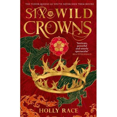 Six Wild Crowns, Taschenbuch von Holly Race, Little, Brown Books for Young Readers