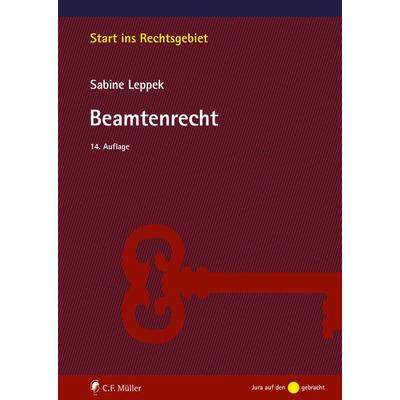Beamtenrecht, Taschenbuch von Sabine Leppek, C.F. Müller, 978-3-8114-5872-7