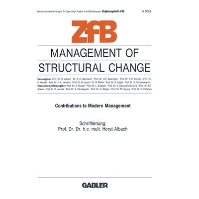 Management of Structural Change, Taschenbuch von , Betriebswirtschaftlicher Verlag Gabler, 978-3-409-13950-2