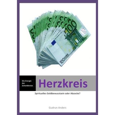 Herzkreis - Die Energie der Schenkkreise, Taschenbuch von Gudrun Anders, Epubli, 978-3-7418-0269-0