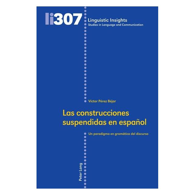 Peter Lang Pérez Béjar:Las construcciones suspendi (Spanisch, Hardcover, Víctor Pérez Béjar) (67758105)