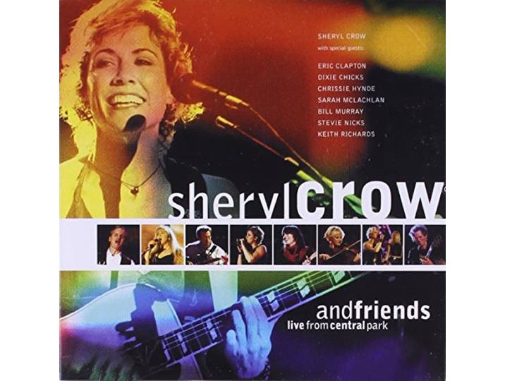 Sheryl Crow And Friends Live