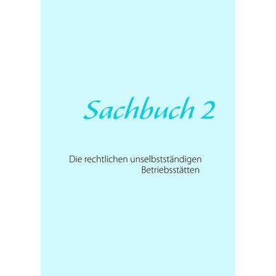 Sachbuch 2, Taschenbuch von , BoD - Books on Demand, 978-3-9819237-6-6