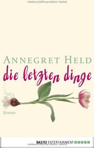 Annegret Held - Die letzten Dinge: Roman - Preis vom 10.10.2026 11:48:34 h