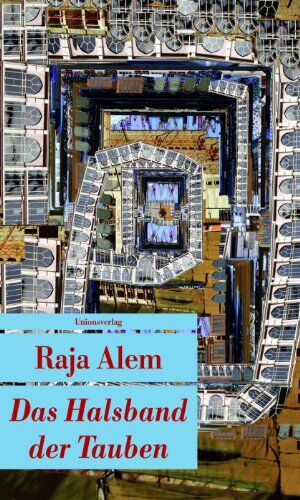Raja Alem - Das Halsband der Tauben - Preis vom 10.10.2026 11:48:34 h