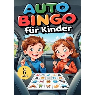 Auto Bingo für Kinder ab 6 Jahre, Taschenbuch von Anne Dreams, Epubli, 978-3-8190-3334-6