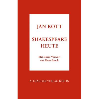 Shakespeare heute, Taschenbuch von Jan Kott, Alexander