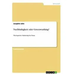 Nachhaltigkeit oder Greenwashing?, Fachbücher von Josephin John