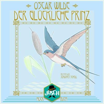Der glückliche Prinz - Oscar Wilde,Wilhelm Cremer, Audio, 4070169567931