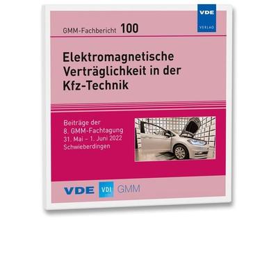 GMM-Fb. 100: Elektromagnetische Verträglichkeit in der Kfz-Technik
