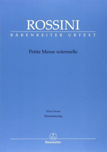 Gioachino Rossini - Petite Messe solennelle. Klavierauszug von Andreas Köhs; Mit Vorwort (engl./ital./dt.) - Preis vom 11.10.2026 03:10:56 h