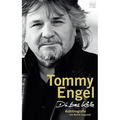 Du bes Kölle, Gebundene Ausgabe von Tommy Engel,Bernd Imgrund, Kiepenheuer & Witsch