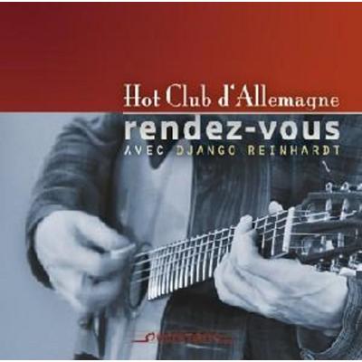 Rendez-vous avec Django Reinhardt - Hot Club DAllemagne, CD