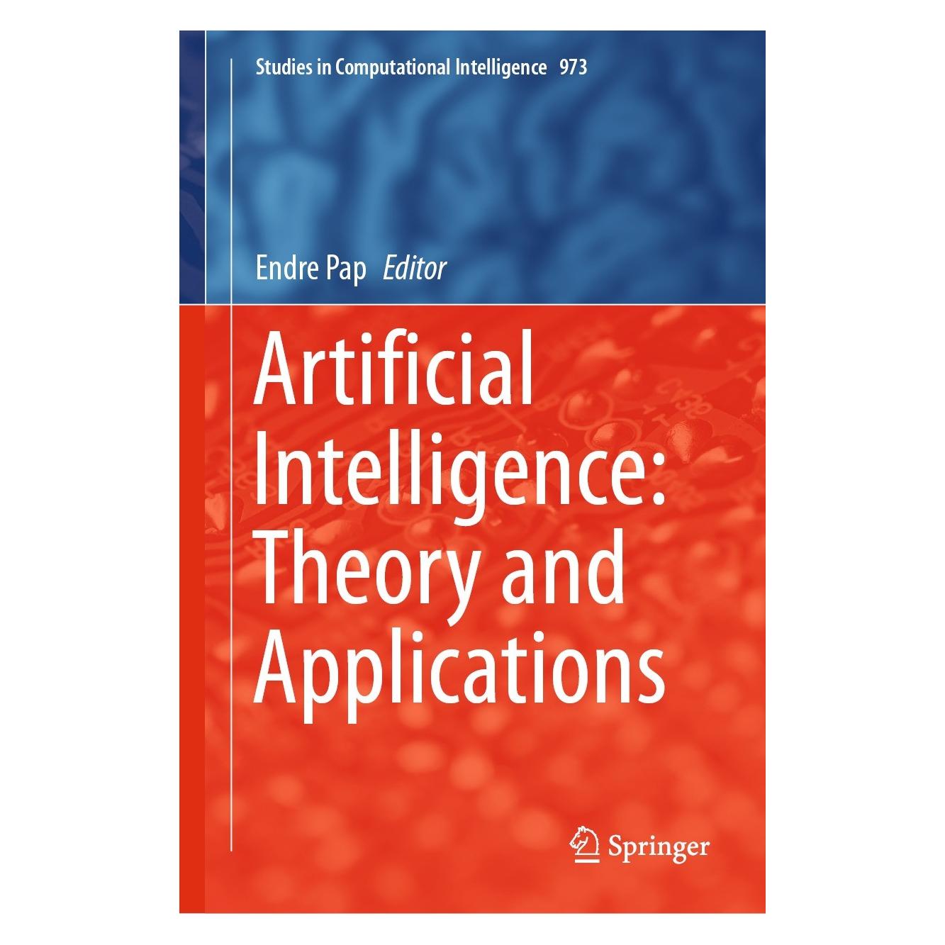 Springer Artificial Intelligence: Theory and Applications (Englisch, Hardcover, Endre Pap) (9783030727109)