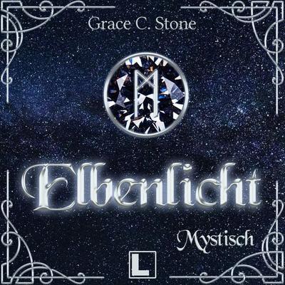 Mystisch - Grace C. Stone, Audio, 4260158976022