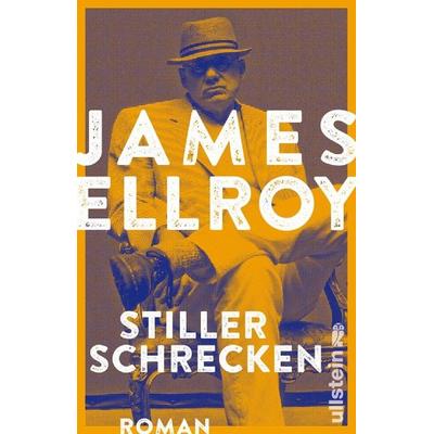 Stiller Schrecken, Taschenbuch von James Ellroy, Ullstein Taschenbuch, 978-3-548-29135-2
