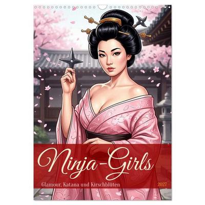 Ninja-Girls (Wandkalender 2027 DIN A3 hoch), CALVENDO Monatskalender