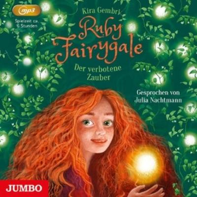 Nachtmann, J: Ruby Fairygale. Der verbotene Zauber (5) - , CD, 4012144445926