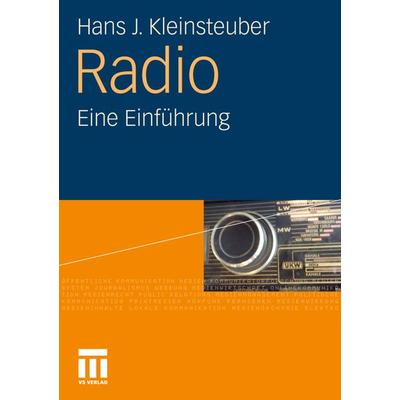 Radio, Taschenbuch von Hans J. Kleinsteuber, VS Verlag für Sozialwissenschaften, 978-3-531-15326-1